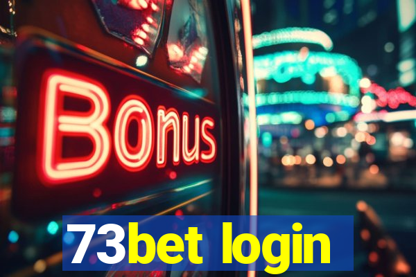 73bet login